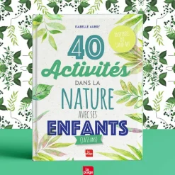 Livre 40 activités dans la nature avec ses enfants